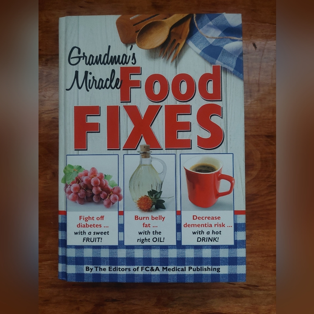 Grandma's Miracle Food Fixes book